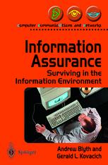 Information Assurance : Surviving in the Information Environment