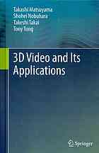 3D Video and Its Applications