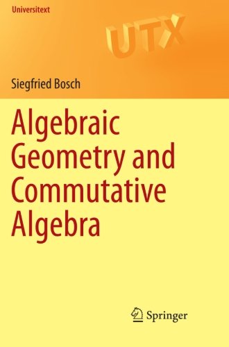 Algebraic Geometry and Commutative Algebra