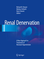 Renal Denervation A New Approach to Treatment of Resistant Hypertension