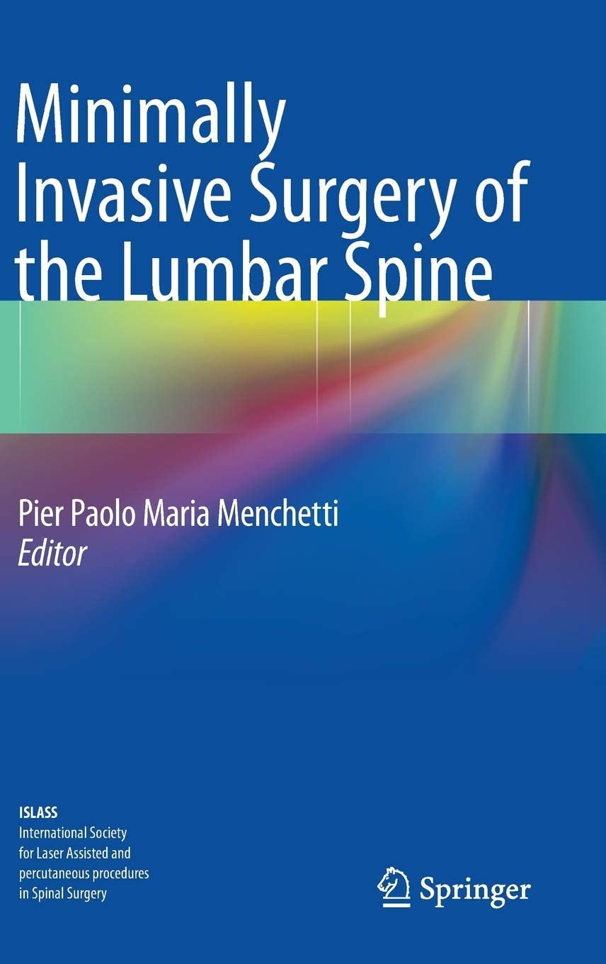 Minimally Invasive Surgery of the Lumbar Spine