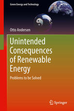 Unintended Impacts of Renewable Energy