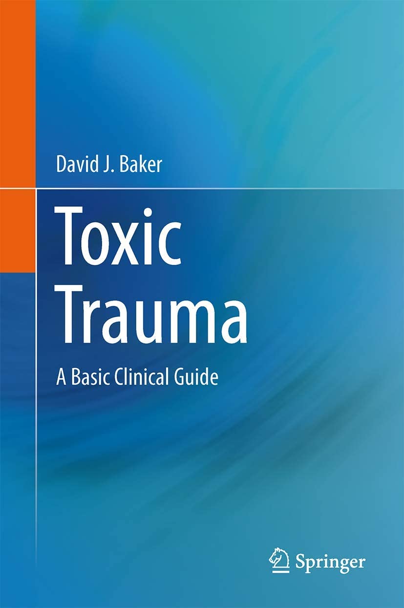 Toxic Trauma