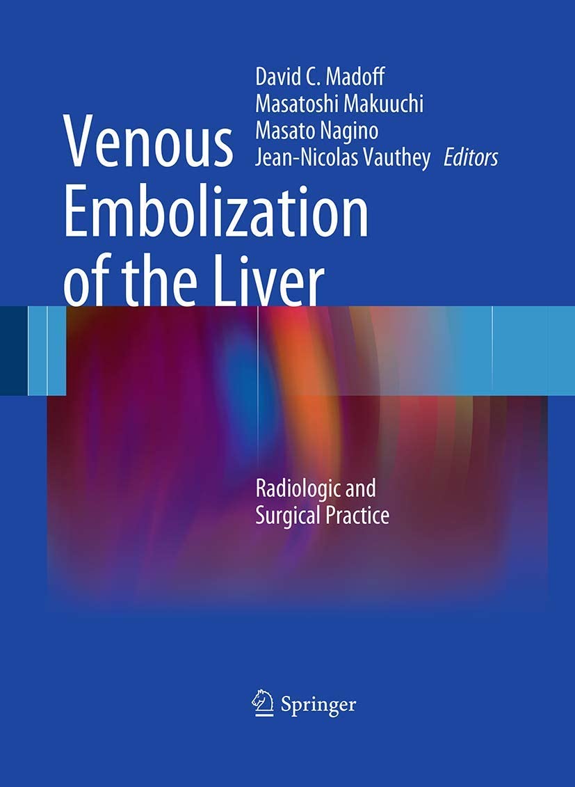 Venous Embolization of the Liver: Radiologic and Surgical Practice