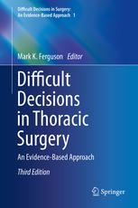 Difficult Decisions in Thoracic Surgery