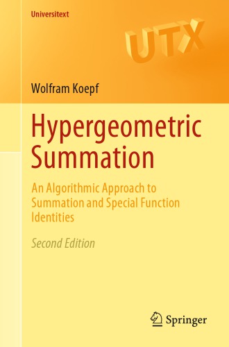 Hypergeometric summation : an algorithmic approach to summation and special function identities