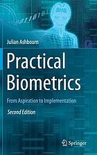 Practical Biometrics