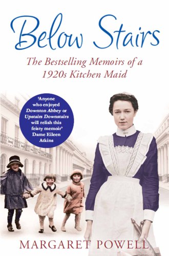 Below Stairs: The Bestselling Memoirs of a 1920s Kitchen Maid