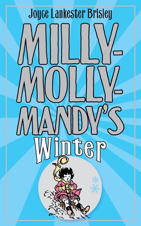 Milly-Molly-Mandy's Winter (The World of Milly-Molly-Mandy)