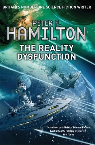 The Reality Dysfunction (The Night's Dawn trilogy)