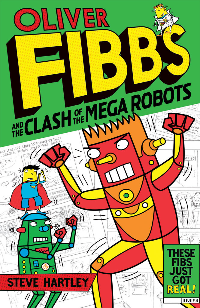 The Oliver Fibbs and the clash of the mega robots