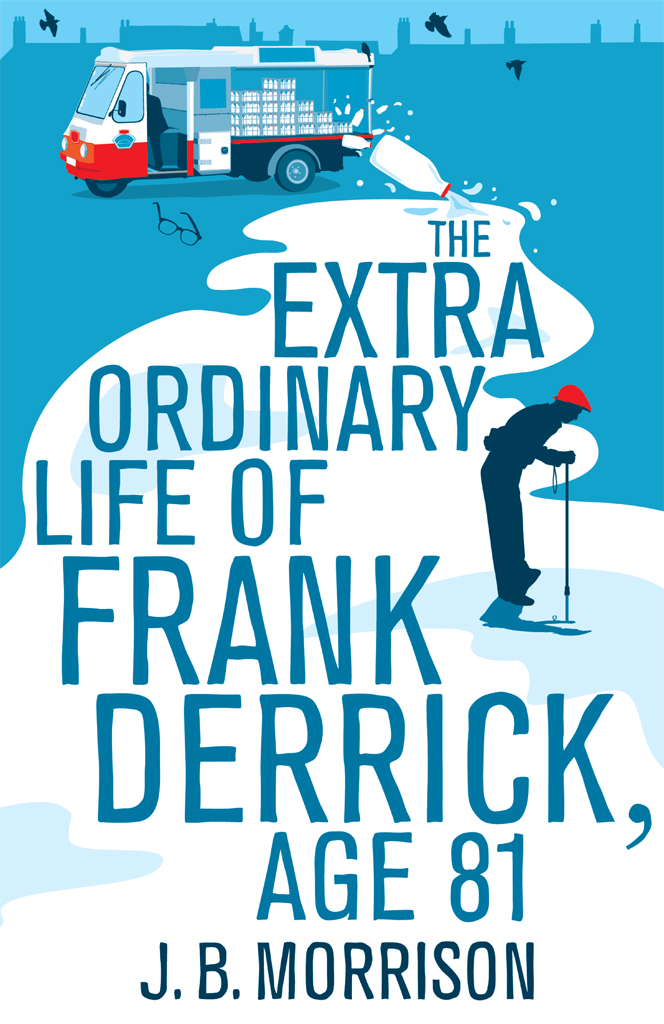 The Extra Ordinary Life of Frank Derrick, Age 81