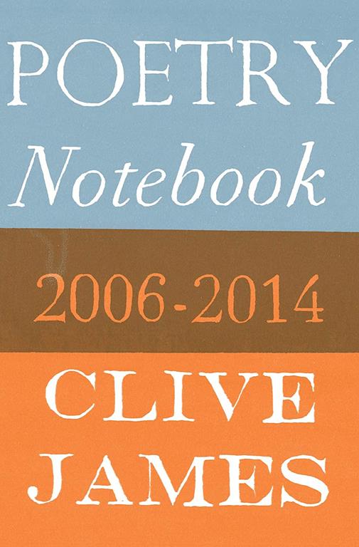 Poetry Notebook: 2006-2014