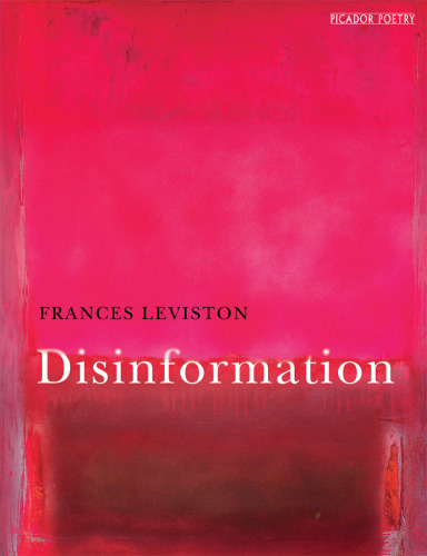 Disinformation (Picador Poetry)