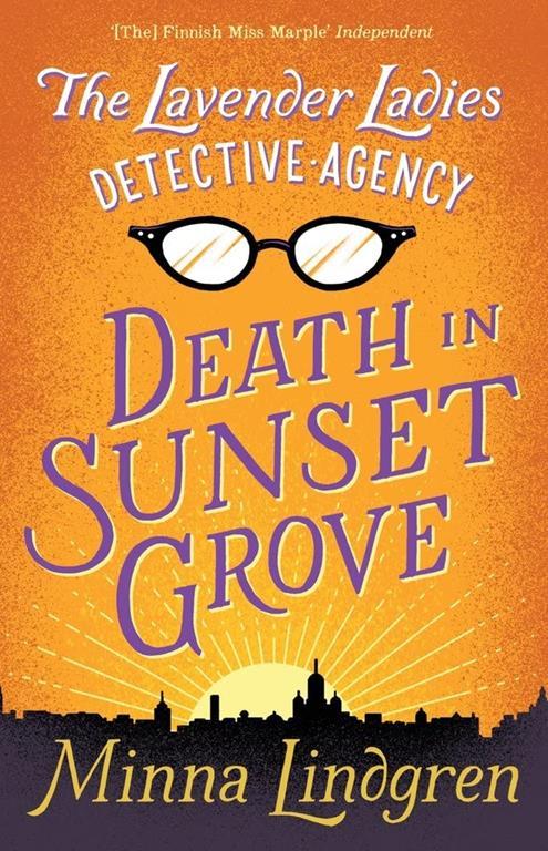 Death in Sunset Grove (Lavender Ladies Detective Agency)