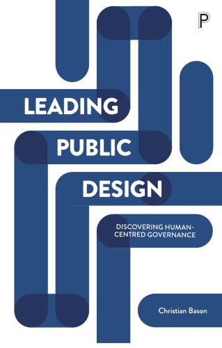 Leading public design : discovering human-centred governance