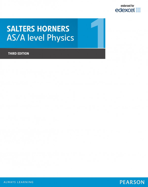 Salters Horner AS/A level Physics Student Book 1 + ActiveBook (Salters Horners Advance Physics 2015)