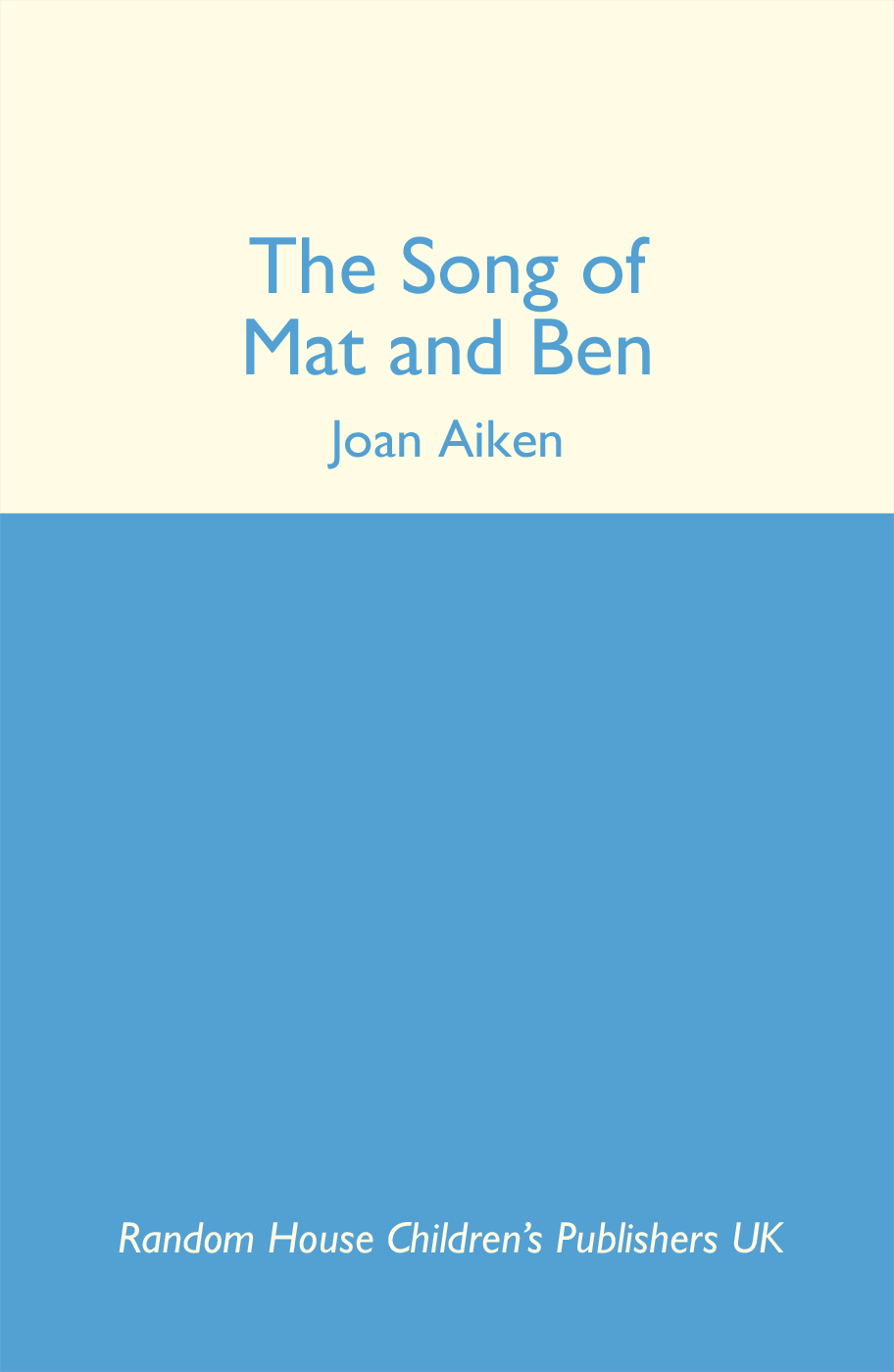 The Song of Mat and Ben