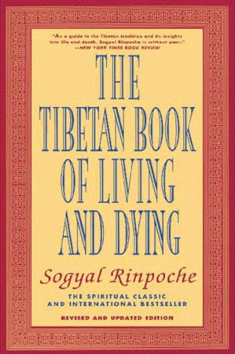 The Tibetan Book of Living and Dying