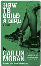 How to Build a Girl