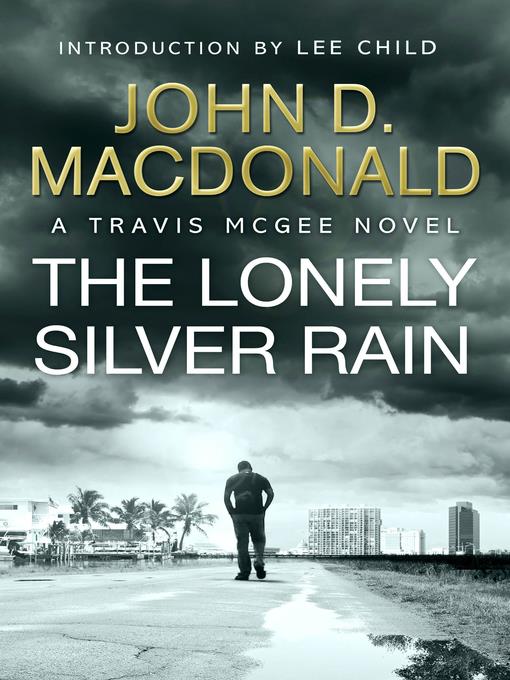 The Lonely Silver Rain