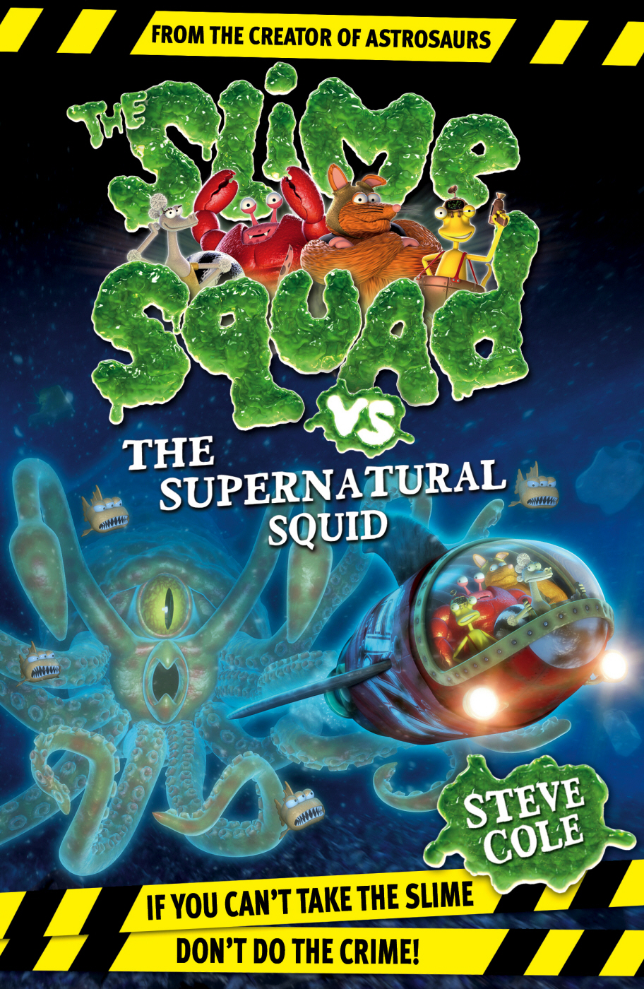 The Slime Squad Vs The Supernatural Squid