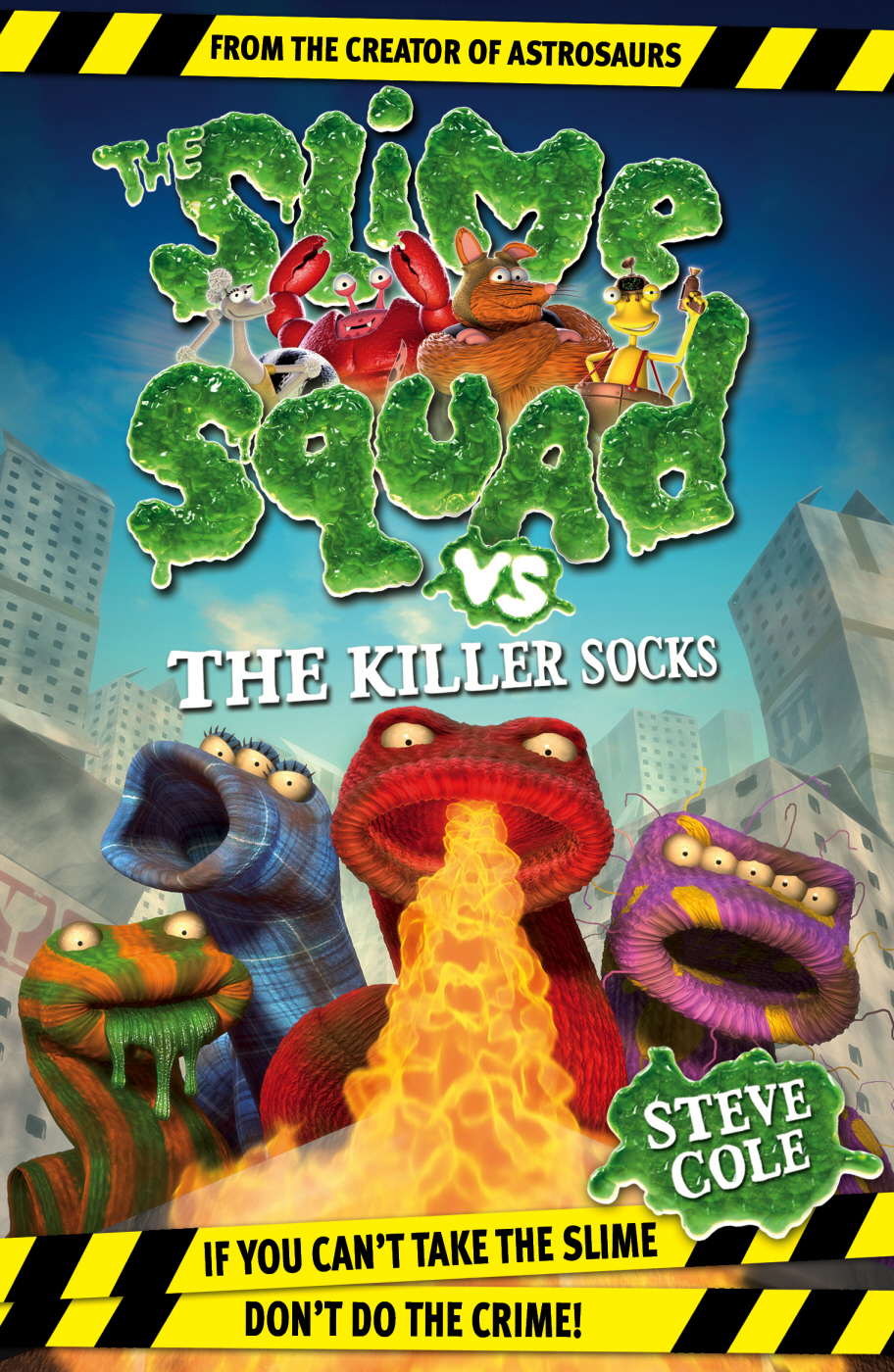 The Slime Squad Vs the Killer Socks