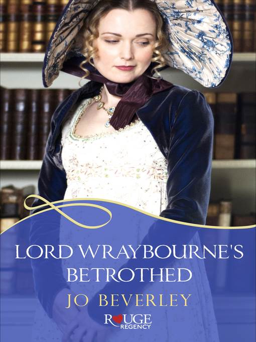 Lord Wraybourne's Betrothed