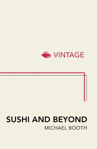 Sushi and Beyond