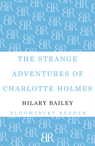 The Strange Adventures of Charlotte Holmes