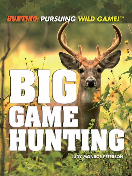 Big Game Hunting