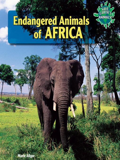 Endangered Animals of Africa