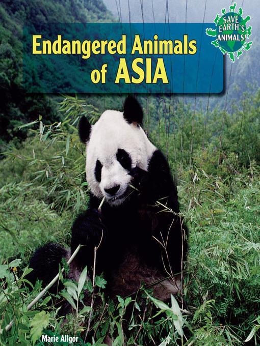 Endangered Animals of Asia