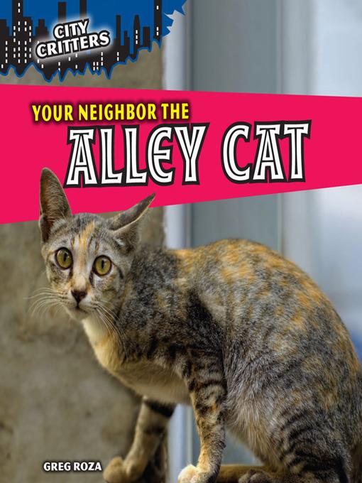 Your Neighbor the Alley Cat