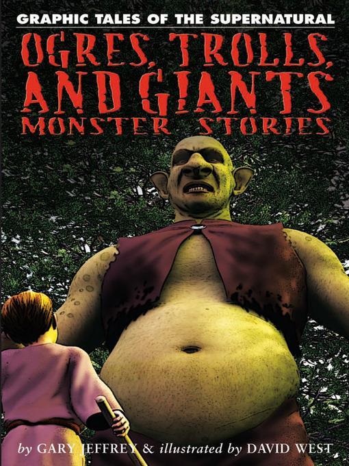 Ogres, Trolls, and Giants