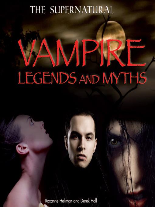 Vampire Legends and Myths