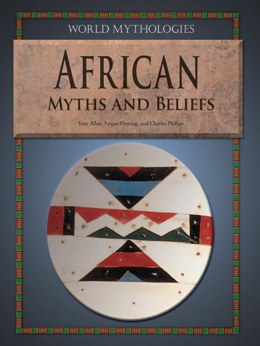 African Myths and Beliefs