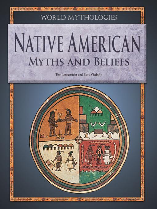 Native American Myths and Beliefs