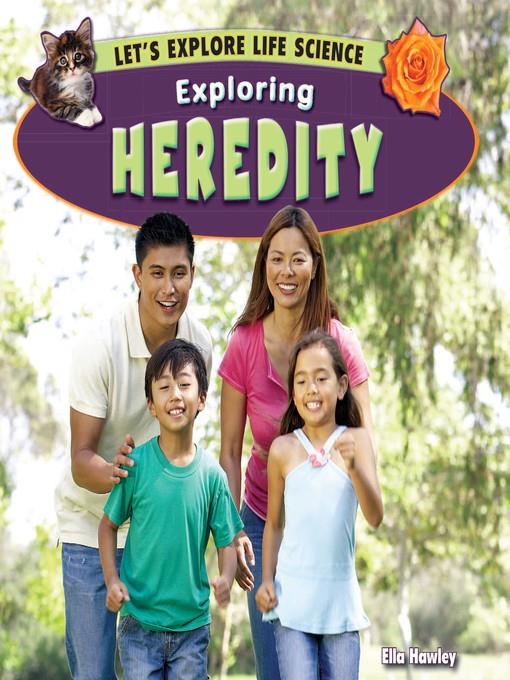 Exploring Heredity