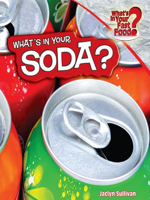 What's in Your Soda?