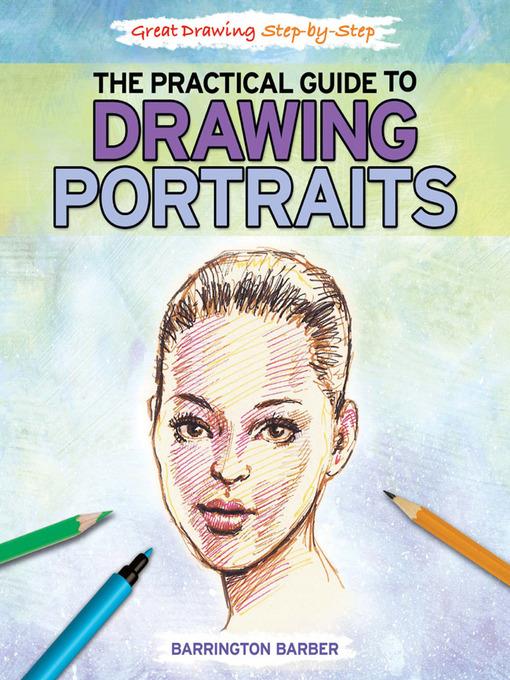 The Practical Guide to Drawing Portraits