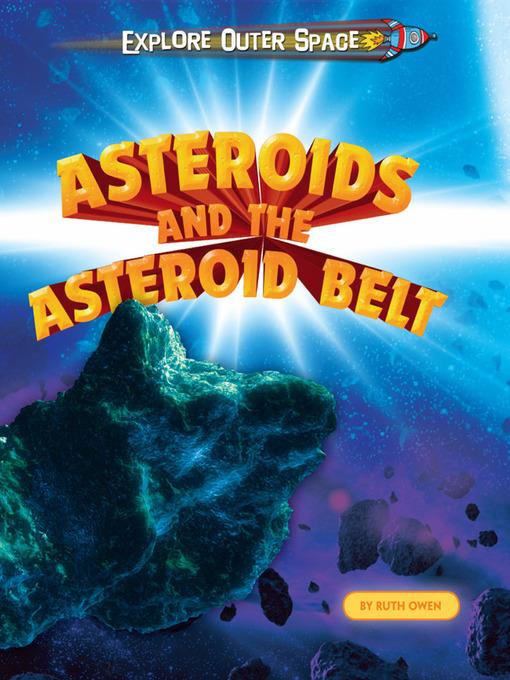 Asteroids and the Asteroid Belt