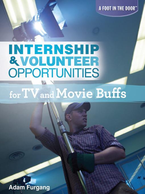 Internship & Volunteer Opportunities for TV and Movie Buffs