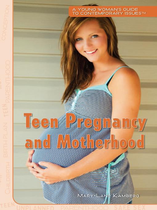 Teen Pregnancy and Motherhood