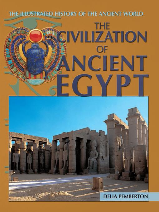 The Civilization of Ancient Egypt
