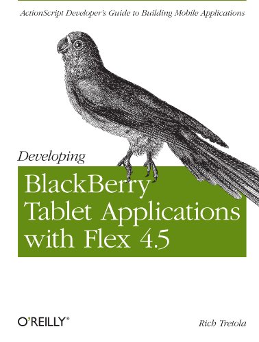 Developing Blackberry Tablet Applications with Flex 4.5