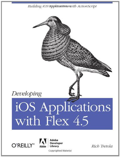 Developing iOS Applications with Flex 4.5