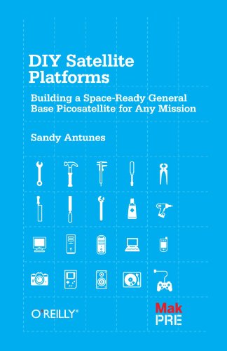 DIY Satellite Platforms