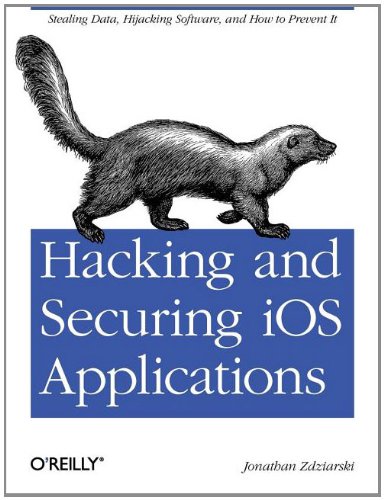 Hacking and Securing iOS Applications