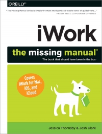 IWork : the missing manual : the book that should have been in the box